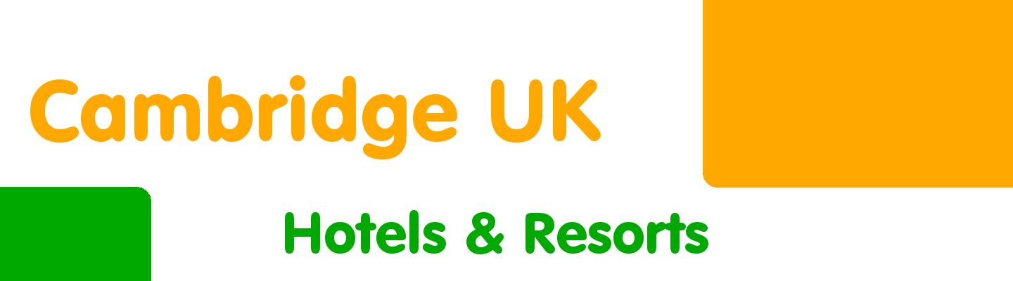 Best hotels & resorts in Cambridge UK - Rating & Reviews